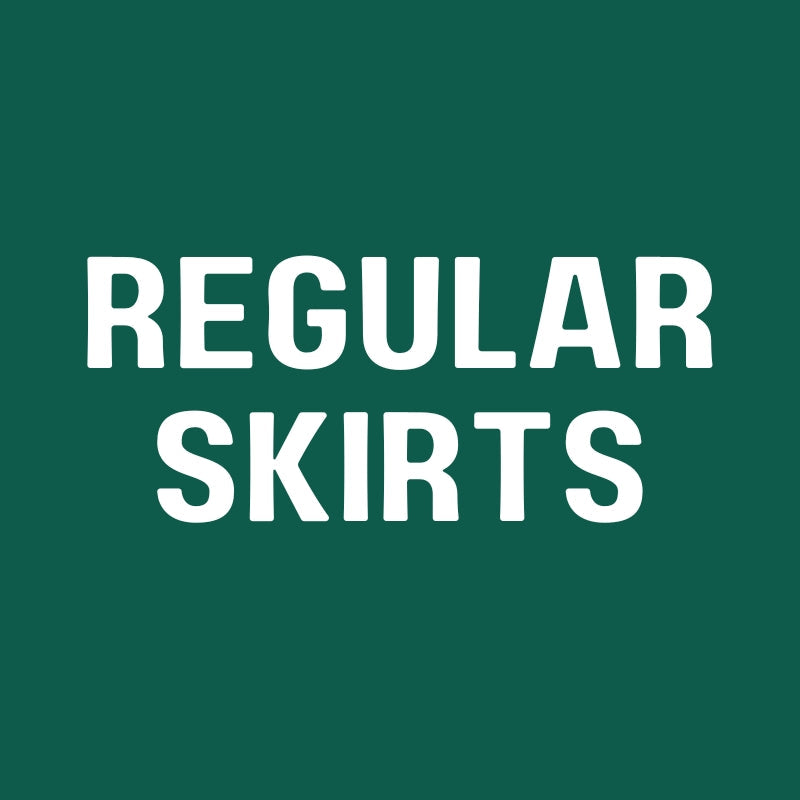 Regular Skirts